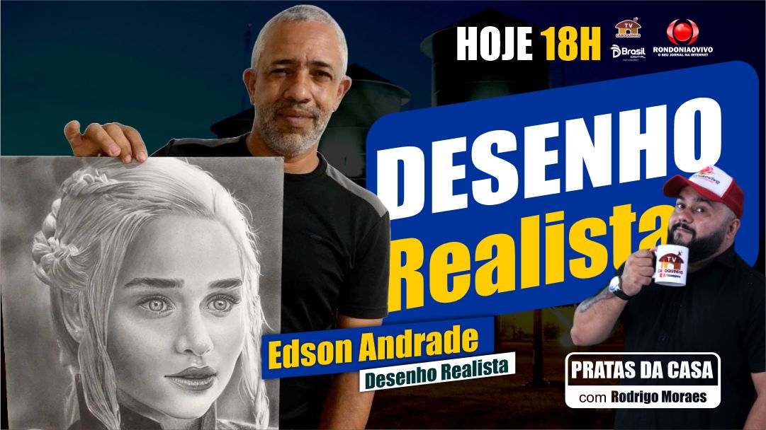 DESENHO REALISTA - EDSON ANDRADE - PRATAS DA CASA 2024
