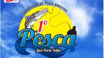 PESCA JACI – Primeiro torneio de Pesca e Festival e Praia