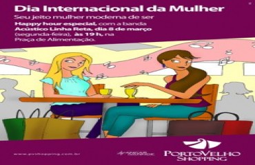 Dia Internacional da Mulher no Porto Velho Shopping