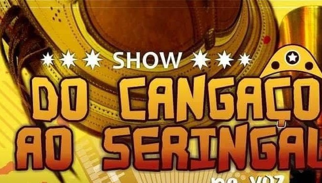 Show contará a história do forró, cangaço e seringal