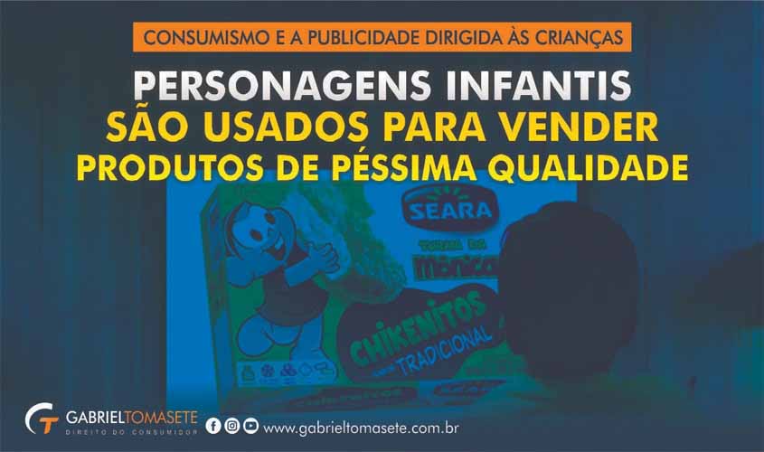 INFANTILIDADE: Consumismo e a publicidade dirigida às crianças