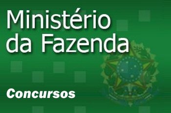 CONCURSO - Ministério da Fazenda abre mais de mil vagas para nível médio de escolaridade