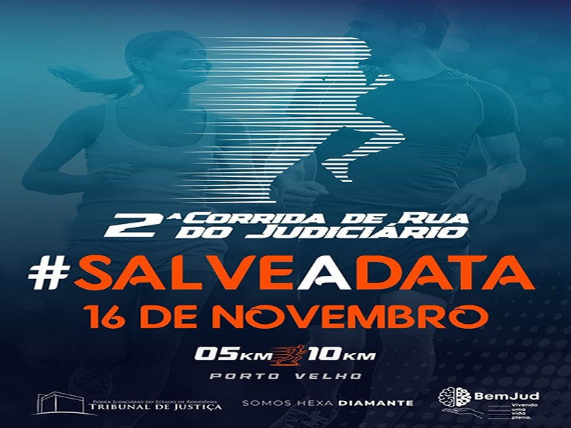 ESPORTE E SAÚDE: ‘2ª Corrida e Caminhada de Rua do Judiciário’ acontece dia (16) 