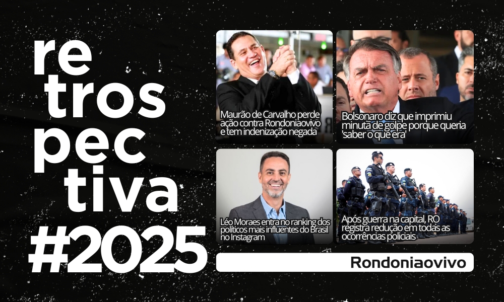 RETROSPECTIVA 2025: Confira os destaques do ano no Rondoniaovivo