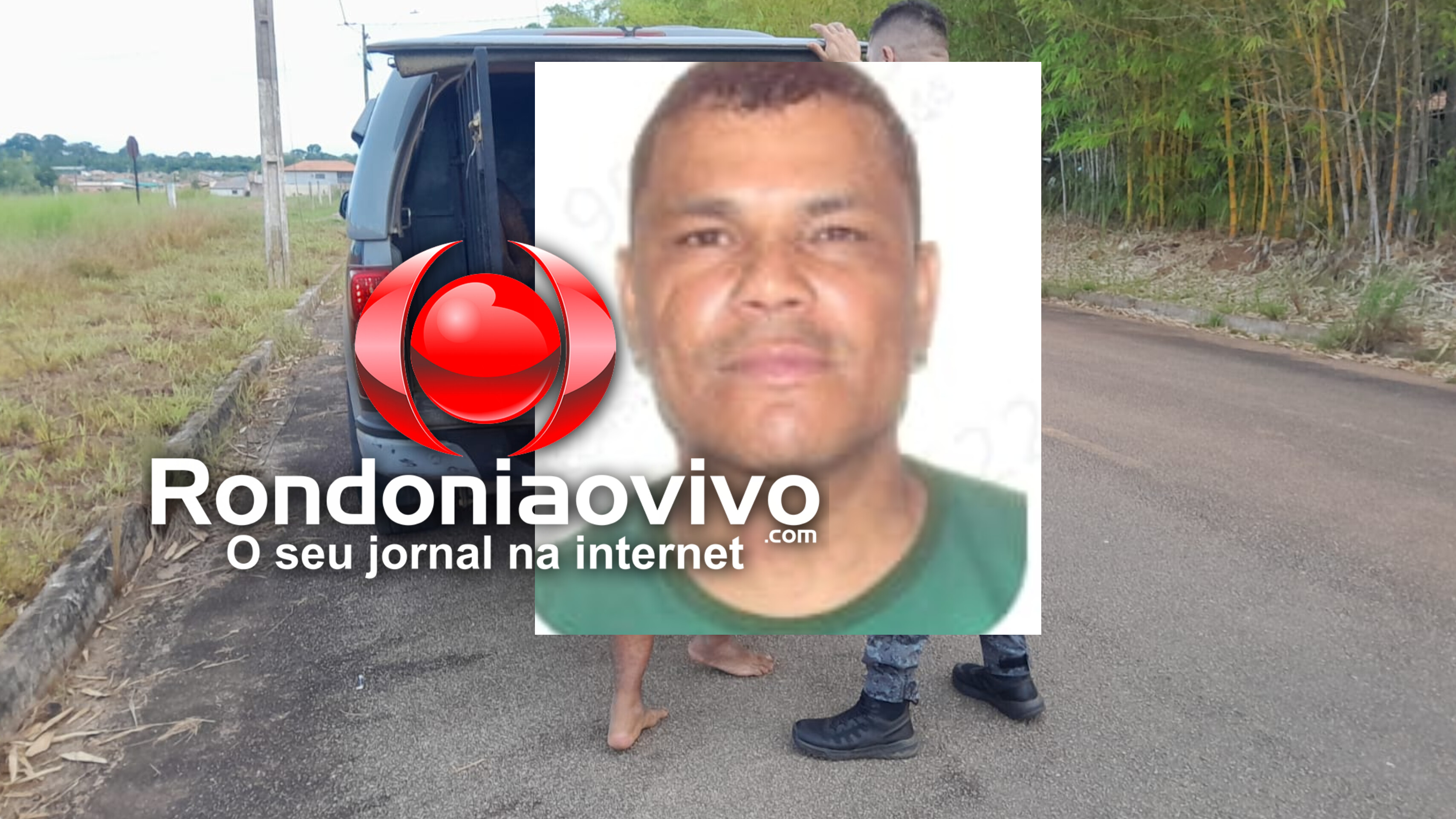 INTERCEPTADO: PM prende em Porto Velho foragido de alta periculosidade condenado no Acre
