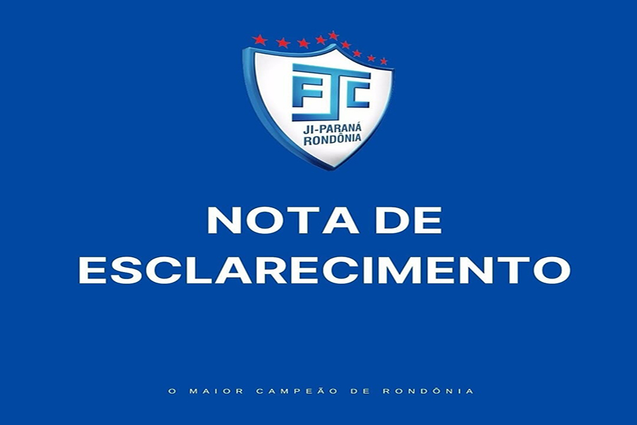 JI-PARANÁ FC: Diretoria do clube emite nota de esclarecimento sobre time Sub-20