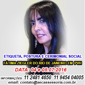 Curso de Etiqueta, Postura e Cerimonial Social com Fátima Ziegler Doré