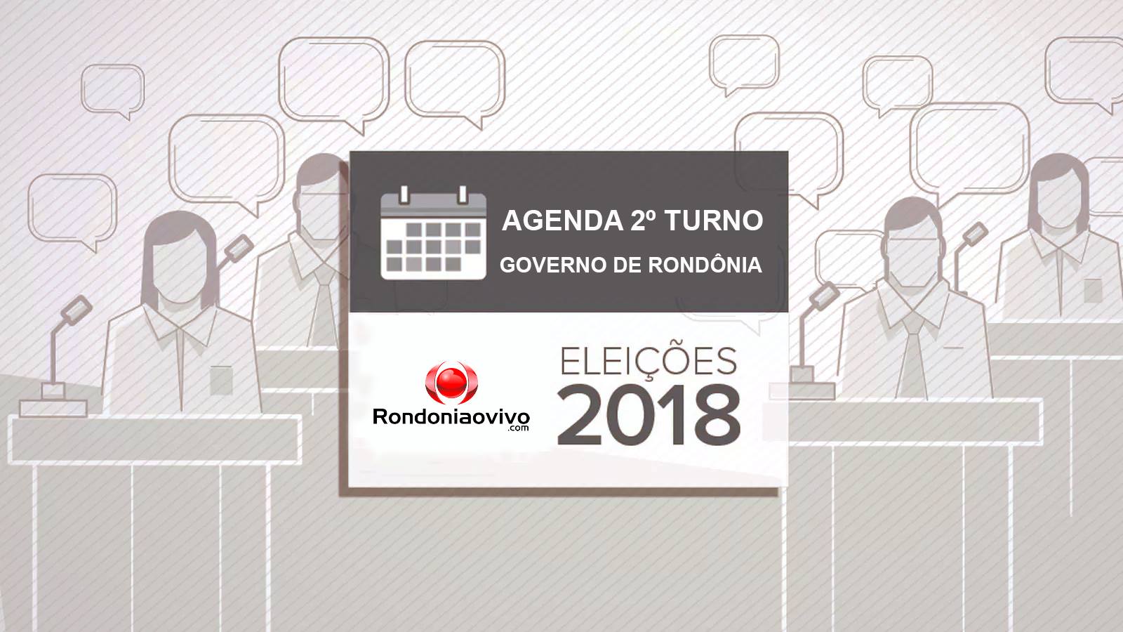 2º TURNO: Confira a agenda dos candidatos ao Governo de RO desta segunda, 15