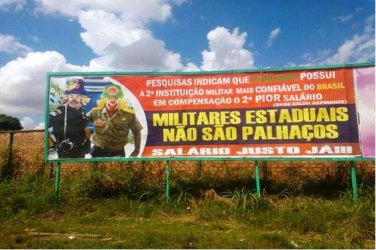 Policiais militares demonstram insatisfação em outdoors espalhados na Capital