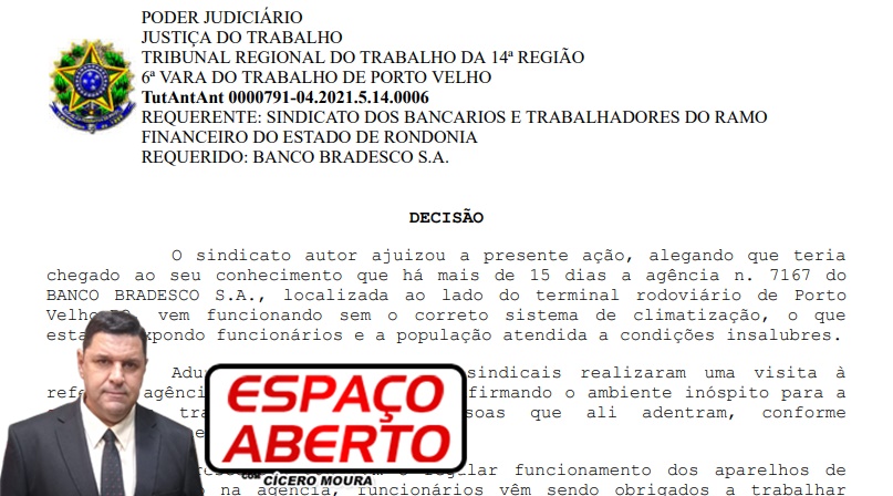 ESPAÇO ABERTO: Juíza determina fechamento de agência do Bradesco na capital após denúncia