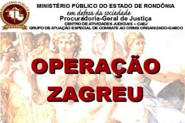 ZAGREU – MP deflagra operação para desarticular organização criminosa