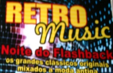 RETRO MUSIC – Noite de Flashback e muita animação nesta sexta-feira (28)