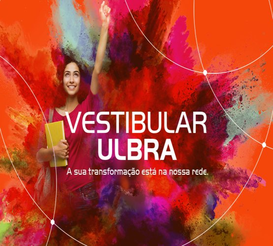 VESTIBULAR ULBRA - Prova acontece domingo (27)