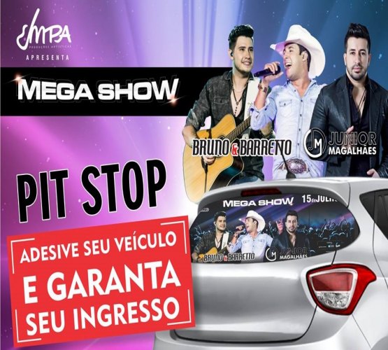 Pit Stop do Show duplo na Talismã 21