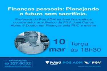 Faculdade Porto/FGV realiza aula aberta ao público sobre Finanças Pessoais