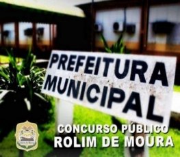 Concurso da Prefeitura de Rolim de Moura, inscrições encerram nesta sexta-feira (19)