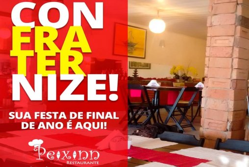 Confraternização de final de ano é no Peixinn Restaurante