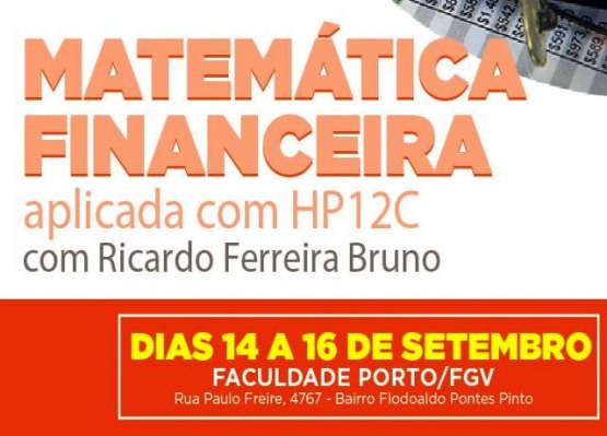 Curso de Matemática Financeira Aplicada com HP12c será nesta quinta-feira (14)