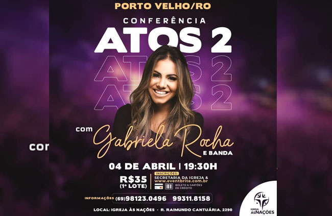 ADORAÇÃO: Concorra a convites para Conferência Atos 2 com Gabriela Rocha