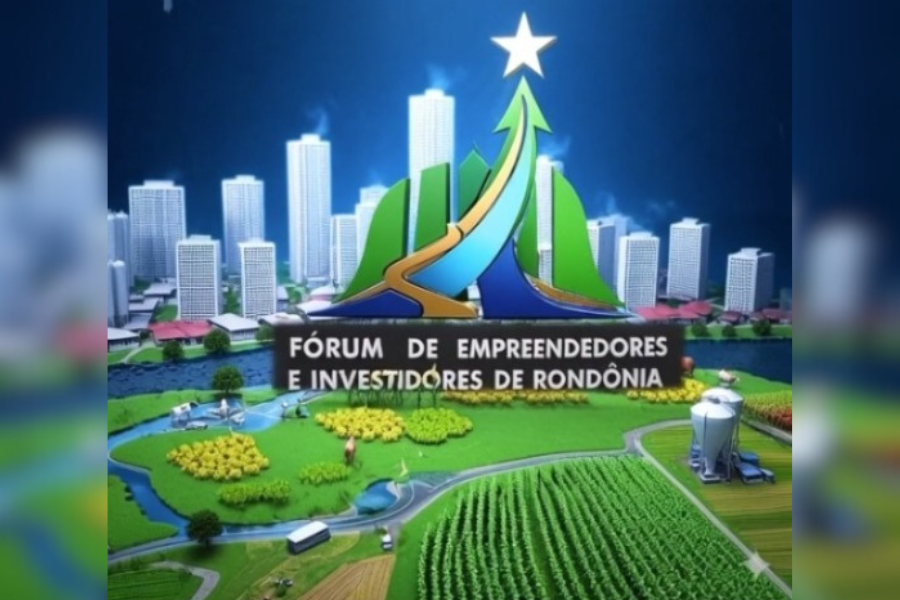 DESENVOLVIMENTO: Porto Velho sedia Fórum de Empreendedores e Investidores de Rondônia 