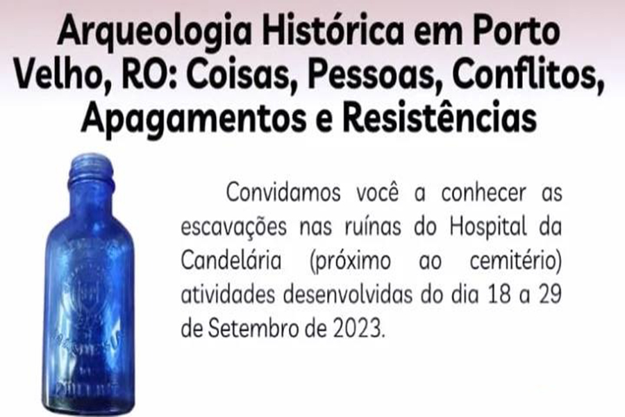 ARQUEOLOGIA HISTÓRICA: Conheça as escavações nas ruínas do Hospital da Candelária