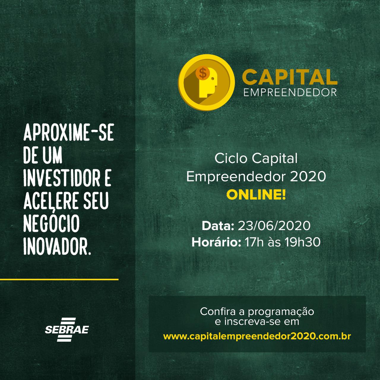 CAPITAL EMPREENDEDOR: Evento do Sebrae que aproxima empreendedores de investidores será online