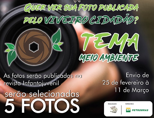 MEIO AMBIENTE: Projeto Viveiro Cidadão promove Concurso de Fotografia Ambiental