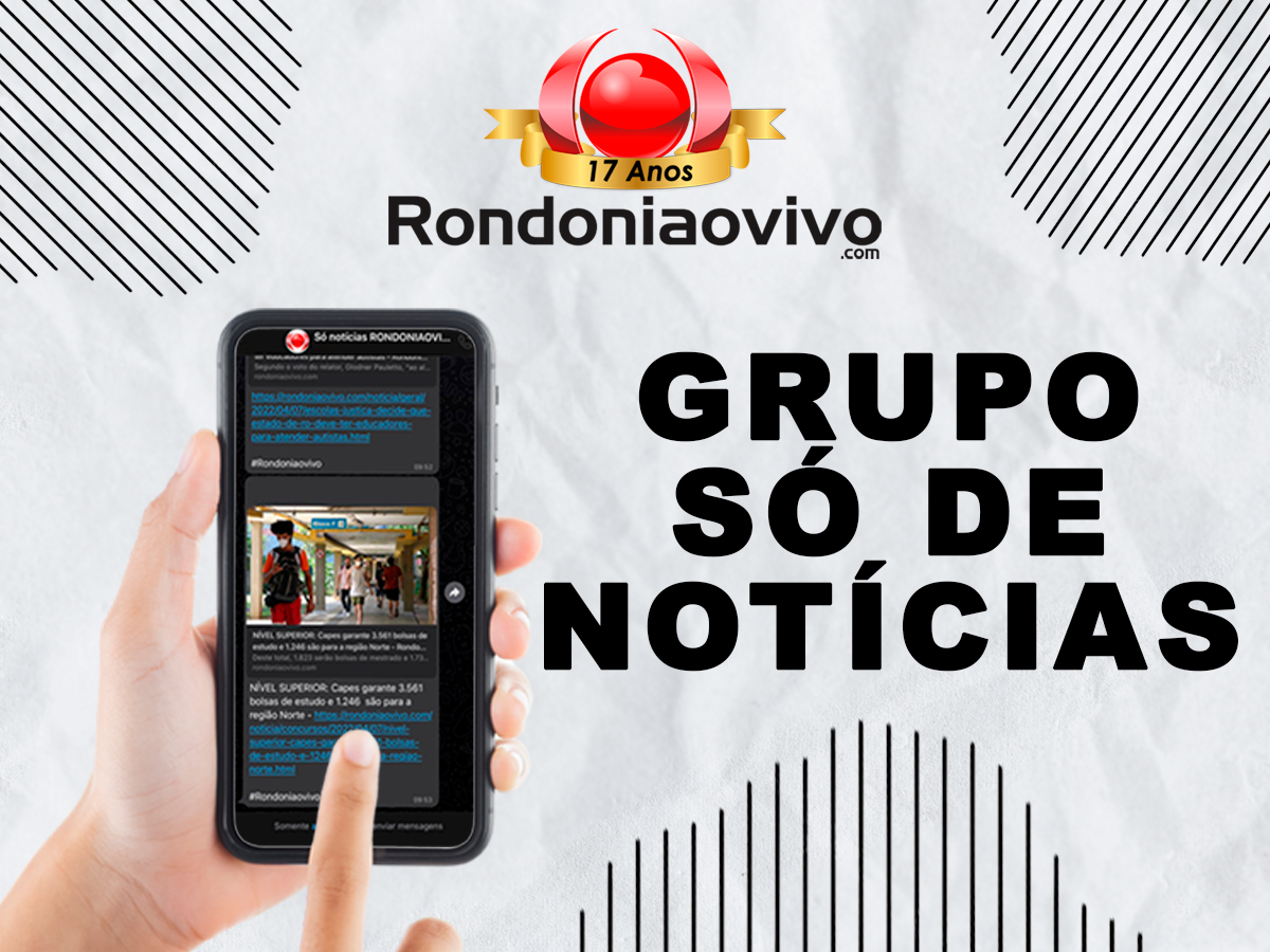 FIQUE INFORMADO: Quer receber notícias no seu Whatsapp? Entre no grupo do Rondoniaovivo