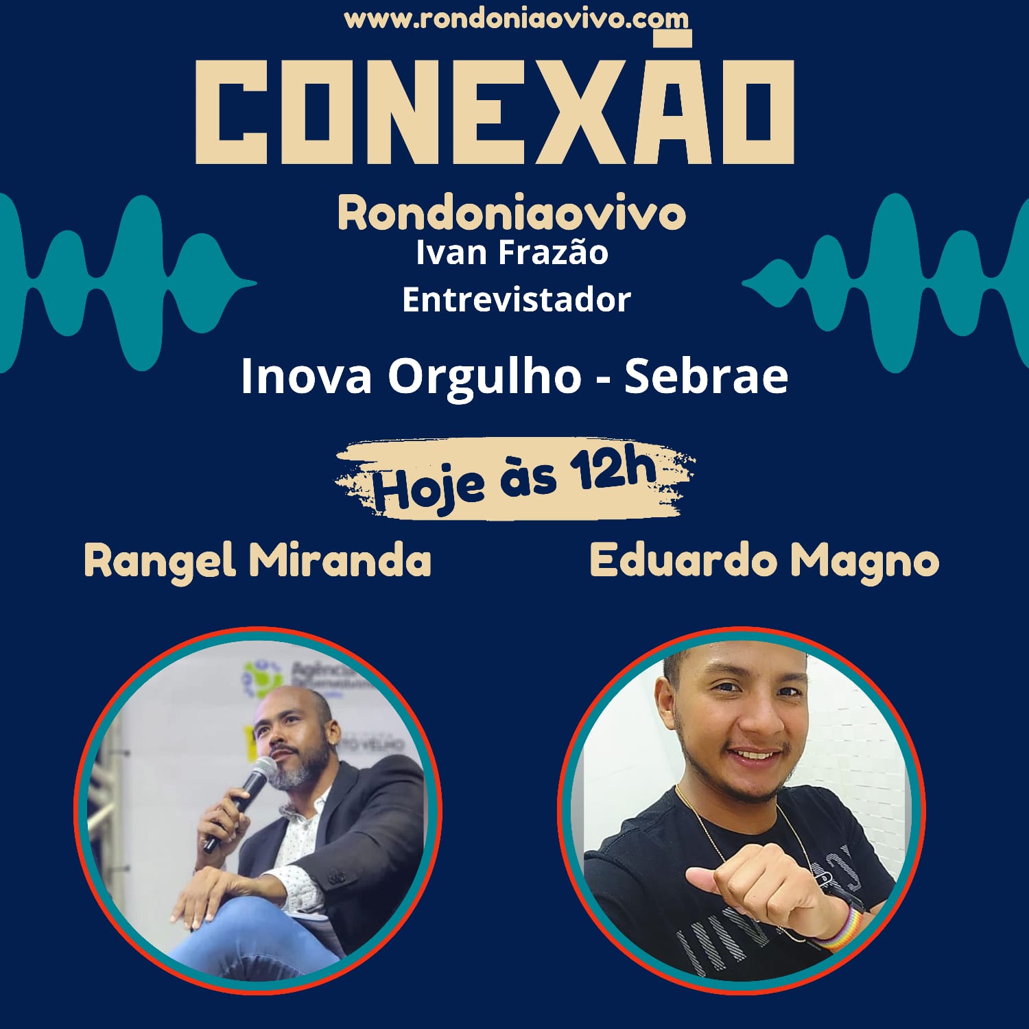 CONEXÃO RONDONIAOVIVO:  Analista do Sebrae, Rangel Miranda fala sobre o Inova Orgulho