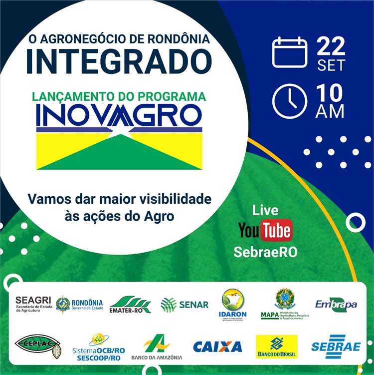 INOVA AGRO: Projetos e ações do agronegócio em RO terão mais visibilidade