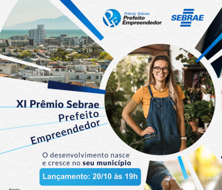 GESTÃO PÚBLICA: Sebrae lança 9ª Edição do Prêmio Sebrae Prefeito Empreendedor