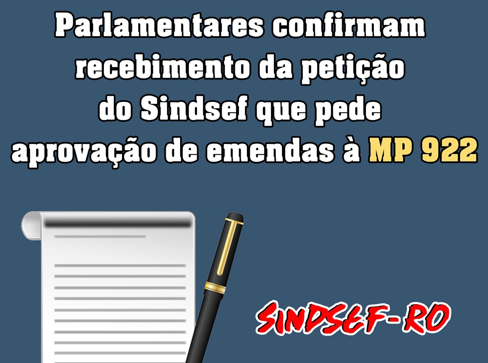 3 MIL ASSINATURAS: Parlamentares confirmam recebimento da petição do Sindsef 