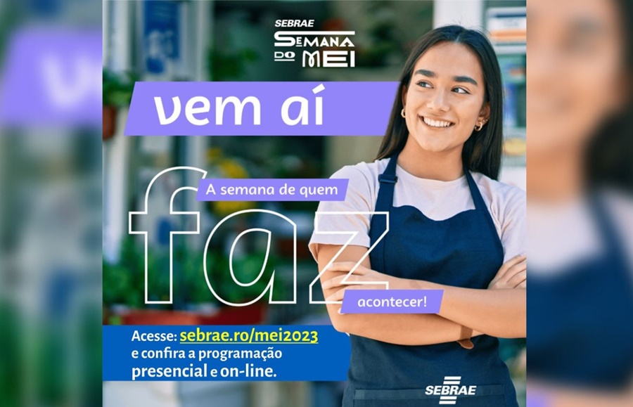 OPORTUNIDADES: Sebrae RO promove semana de apoio à pequenos empreendedores