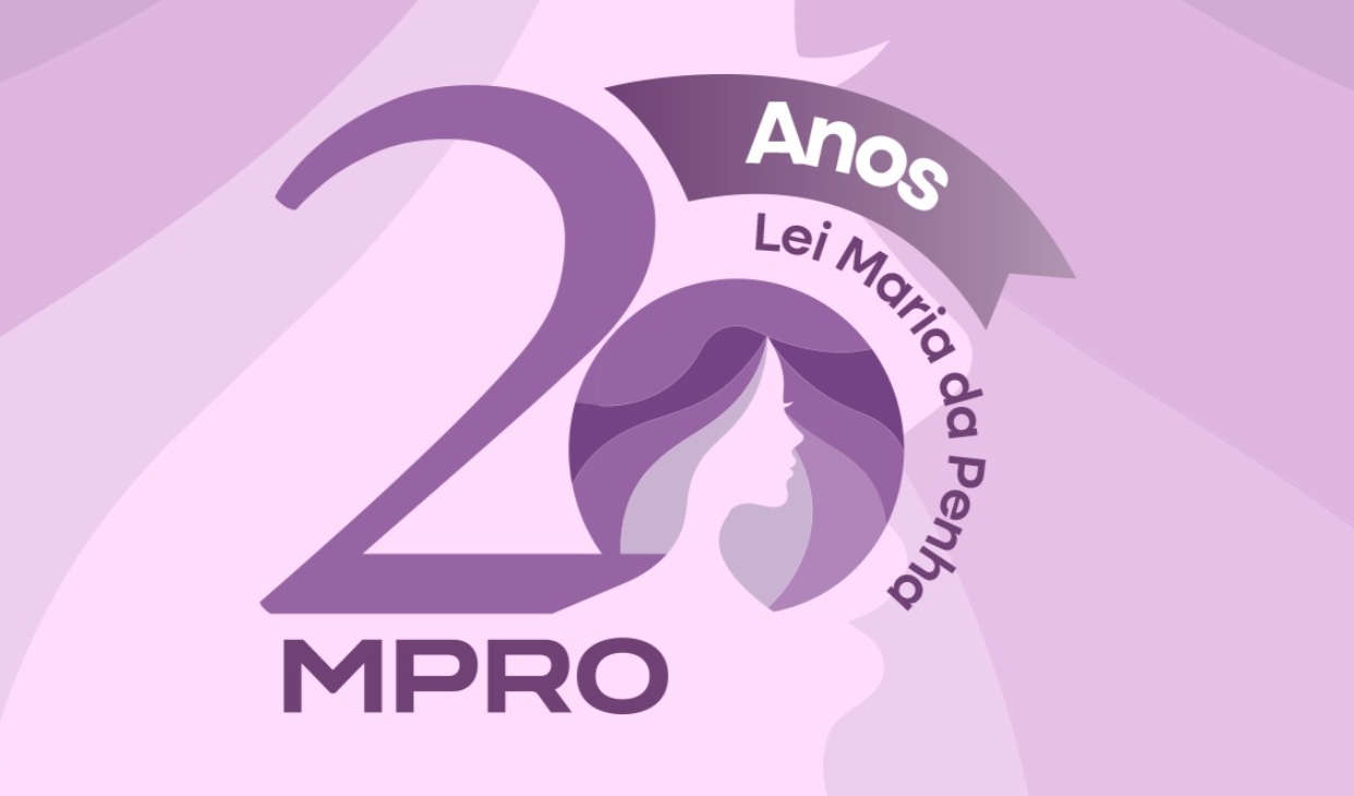 PROTEÇÃO ÁS MULHERES: MPRO celebrará 20 anos da Lei Maria da Penha com lançamento de novos serviços