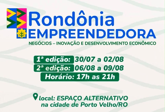 RO EMPREENDEDORA: PVH recebe o evento com foco em negócios, inovação e desenvolvimento