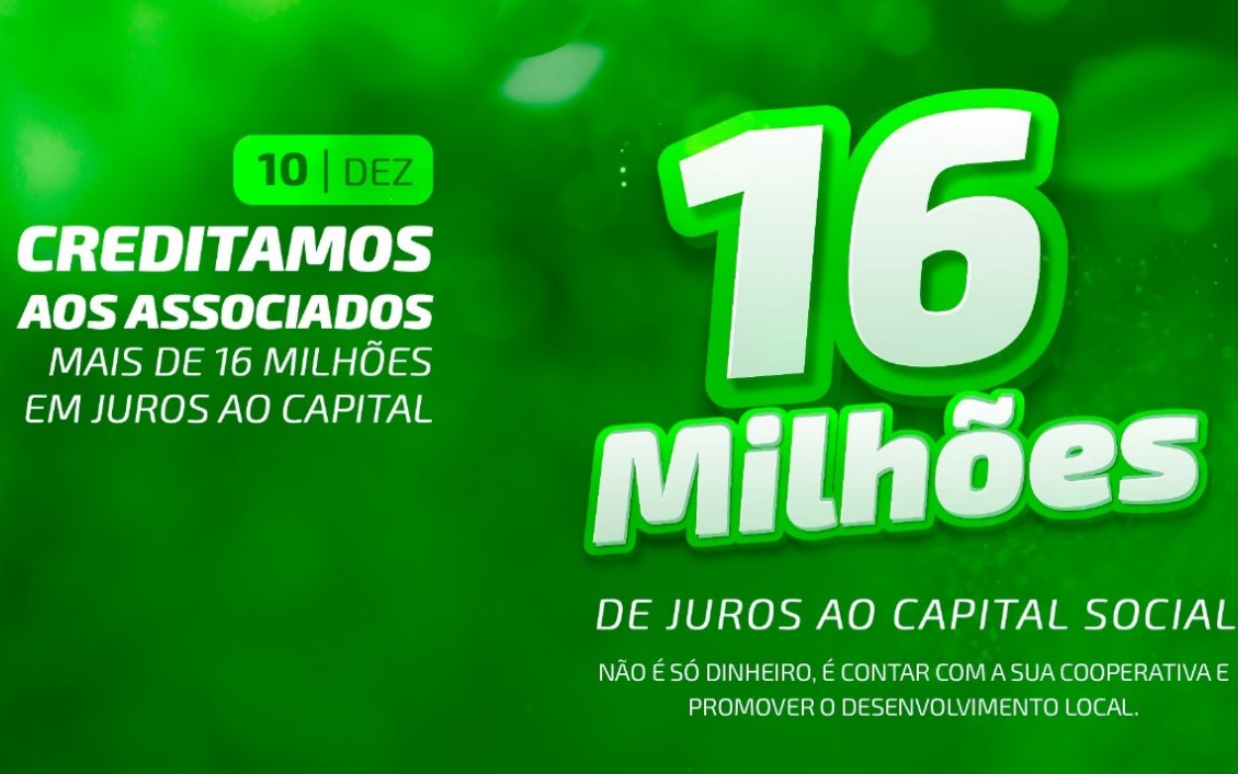 SICREDI UNIVALES: Associados recebem mais de R$16 milhões em juros ao Capital Social