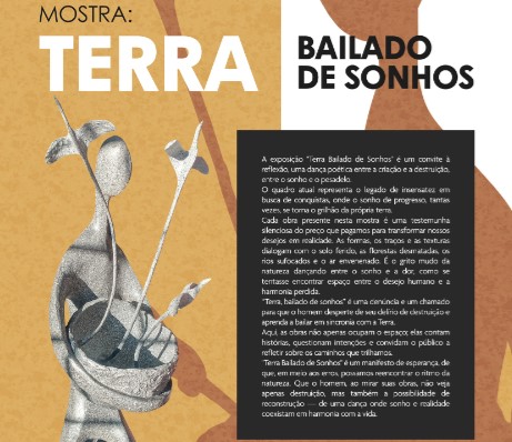 'TERRA BAILADO DE SONHOS': Exposição propõe reflexão sobre relação do homem com a natureza