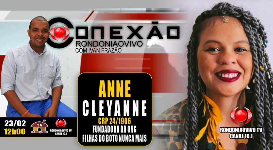 ASSISTA: Entrevista com Anne Cleyane fundadora da ONG 'Filhas do Boto Nunca Mais'