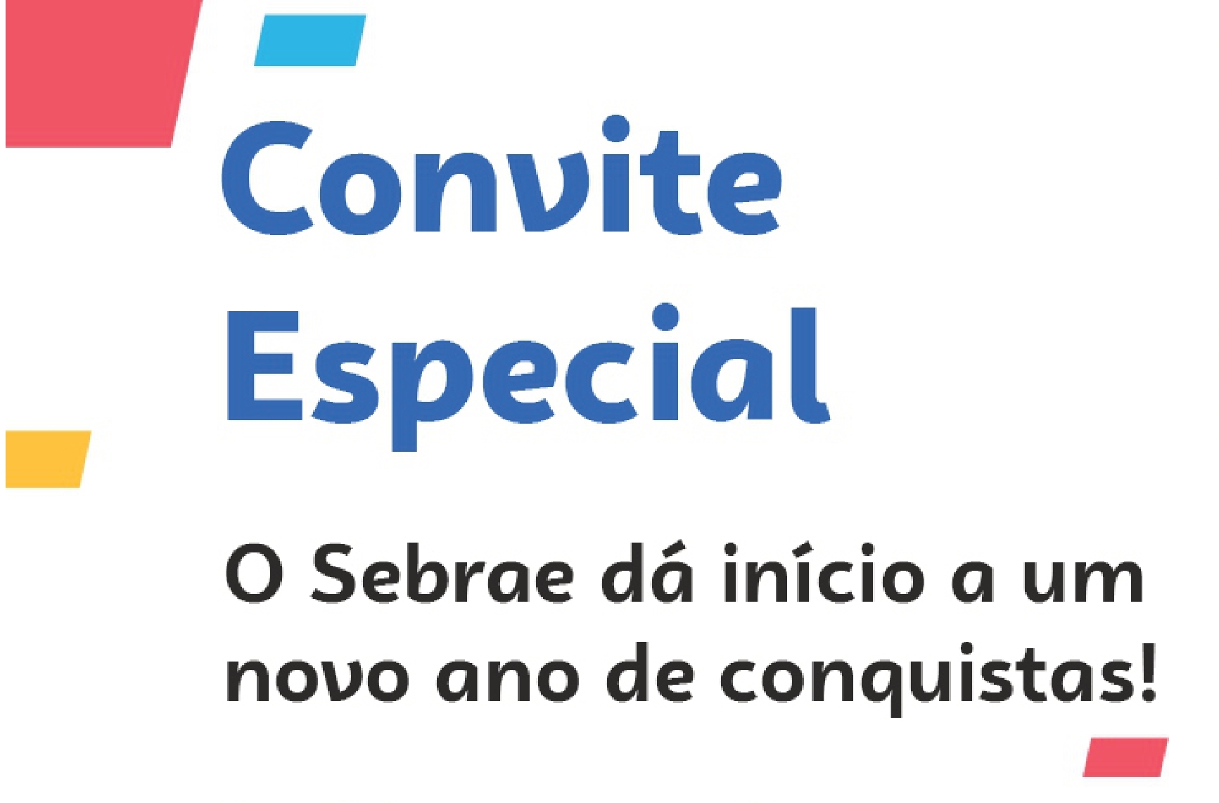 CONVITE ESPECIAL: Sebrae lança seu portfólio de soluções em fevereiro