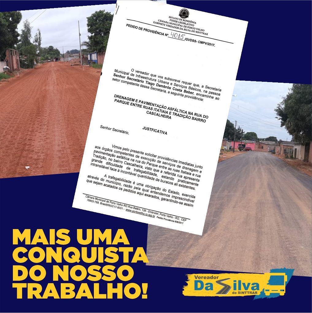 BAIRRO CASCALHEIRA: Pedido do vereador Da Silva é realizado e Rua do Parque é pavimentada