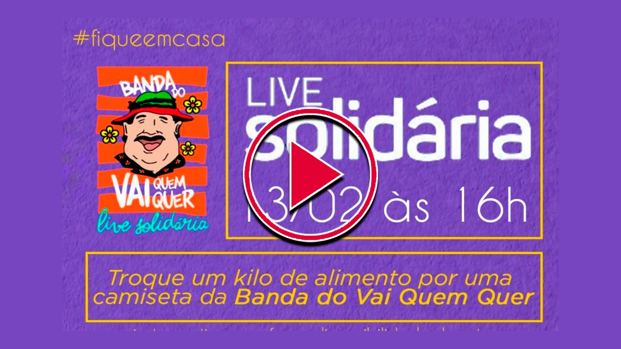 FIQUE EM CASA: Assista aqui a Live Solidária da Banda do Vai Quem Quer