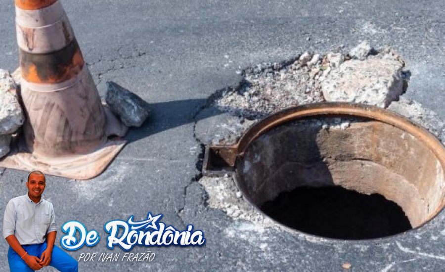 TÁ DEMAIS: Roubos de tampa de bueiros podem causar tragédias em Porto Velho