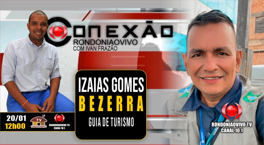 ASSISTA: Izaias Gomes, da AGTUR fala sobre o setor de turismo em Rondônia