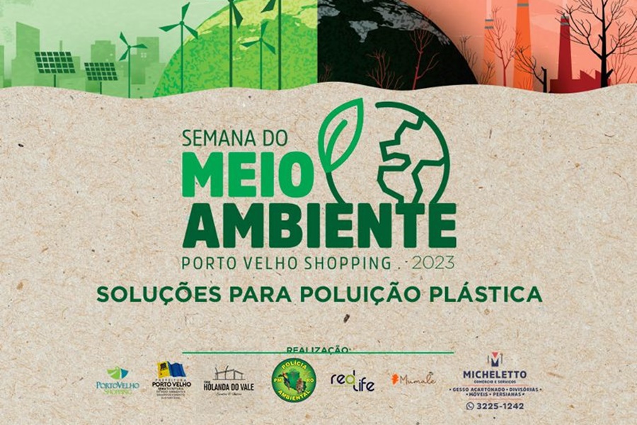 PORTO VELHO SHOPPING: Semana do Meio Ambiente começa hoje: oficinas e palestras na programação