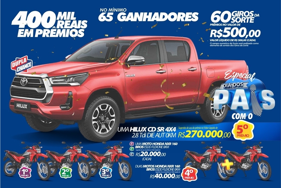 DIA DOS PAIS: Sorteio especial com 5 Honda Brós, 1 Hilux e 60 giros da sorte