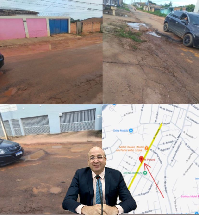 GEDEÃO NEGREIROS: Vereador solicita operação tapa-buracos na Rua Paraná, no bairro Nova Floresta