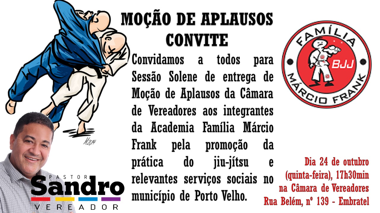 CÂMARA DE VEREADORES: Vereador Pastor Sandro homenageia mestres e professores de Jiu-jitsu