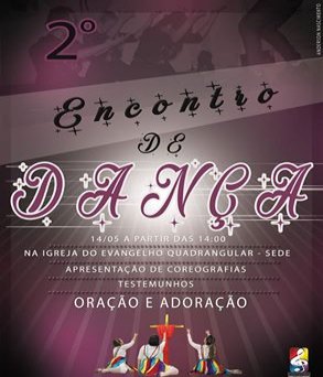 Igreja do Evangelho Quadrangular realiza 2º Encontro de Dança