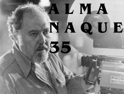 ALMANAQUE 35 – Adeus à Altman, Crespúsculos dos Deuses, o brega no Brasil e a Boca do Lixo