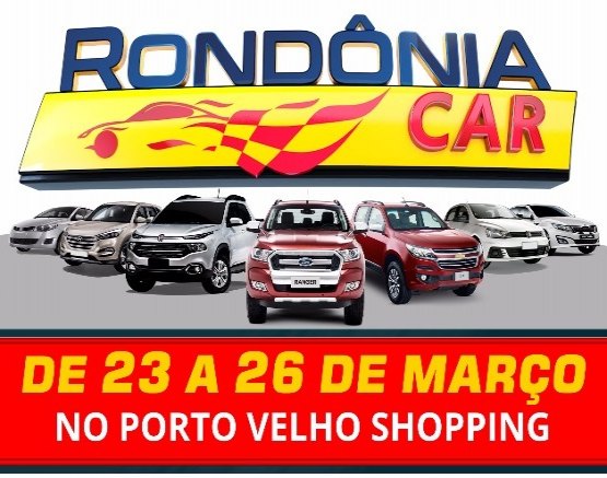 RondoniaCar  vai até domingo com preços imbatíveis